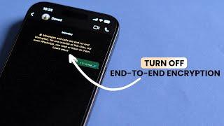 How to Turn Off End to End Encryption Backup on WhatsApp?