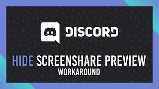How to hide Stream preview! Stop people snooping! Discord NEW GUIDE
