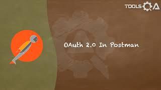 Postman Tutorial #20 - OAuth 2.0 in postman