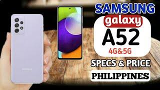 Samsung Galaxy A52 and A52 5G   ||Price in Philippines, Specs & Features