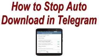 How to Stop Auto Download in Telegram