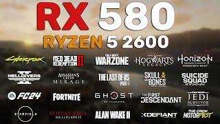 RX 580 - Ryzen 5 2600 in 2024 - Test in 25 Games