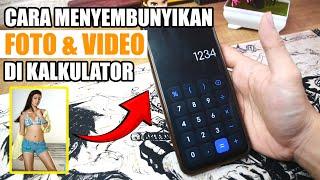 Cara Menyembunyikan Foto & Video Dengan Kalkulator