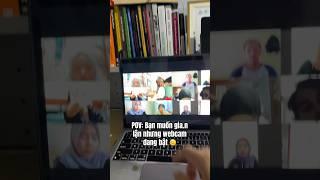 Khi bạn muốn gia.n lận nhưng webcam vẫn đang bật  Vậy thì làm gì bây giờ?? #congnghe #study #tech