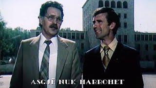 Asgje nuk harrohet (Film Shqiptar/Albanian Movie)