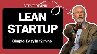 Everything You Need to Know About Lean Startup in 12 Minutes
