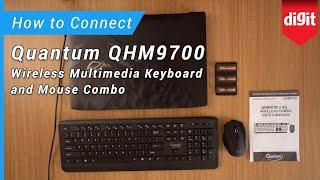 Quantum QHM9700 Wireless Multimedia Keyboard and Mouse Combo - How to Connect