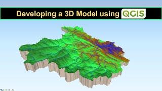 Developing a 3D Model using QGIS