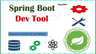 Spring Boot Dev Tool | Automatic Restart | Live Reload |Spring Boot Development