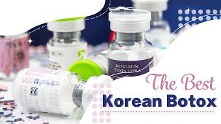 The Best Korean Botox Brands!ㅣA Full Review of Nabota, Botulax, Coretox, Toxta, Etc