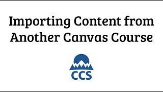 Importing Content From a Canvas Course