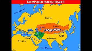 İSTEMİ YABGU'NUN BATI SİYASETİ