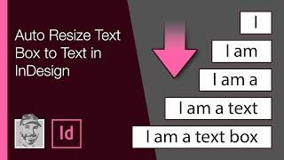 Auto Resize (Fit) Text Box to Text in InDesign