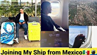 SIGN ON From MEXICO  | AJAY KHATI | MERCHANT NAVY