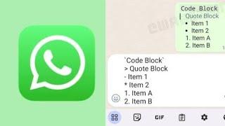 WhatsApp New Text Formatting tricks - Code Blocks, Quote Blocks, Bullets, Numbering