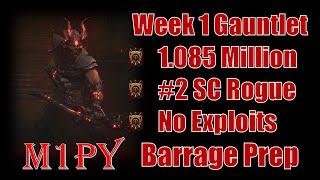 FASTEST Rogue in the WEST - Final Week 1 Gauntlet Run - SC Rogue Barrage Preparation - Diablo 4 S3