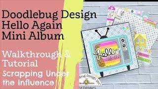 Doodlebug Design Hello Again 6x6 Mini Album