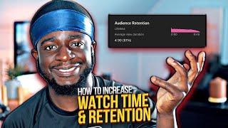 How I Increased my Watch Time and Audience Retention ASAP (Get 4000 Hours Extremely FAST) 2022 Tips