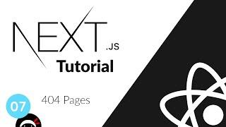 Next.js Tutorial #7 - Custom 404 Page