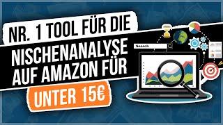 Nr. 1 Tool für die Nischenanalyse auf Amazon für unter 15€! | Helium 10 Xray Deutsch