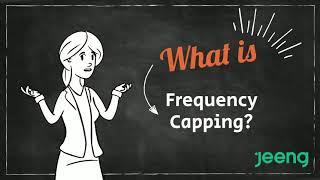 What is Frequency Capping?