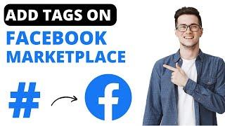 How to Add Tags on Facebook Marketplace (EASY)