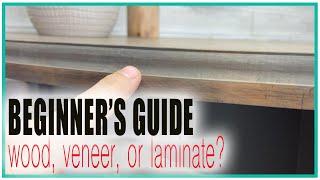 BEGINNER'S GUIDE - Laminate, Veneer, or Wood??  // Furniture Flipping & Refinishing