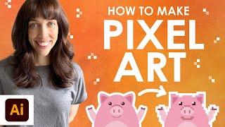 How to Make Pixel Art [8 Bit Art Style] in Adobe Illustrator