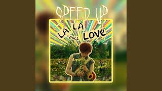 la la love (Speed Up)