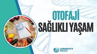 Otofaji Sağlıklı Yaşam