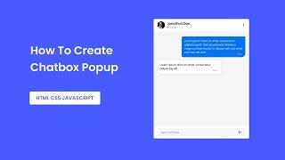 How To Create Chatbox With HTML CSS And Javascript