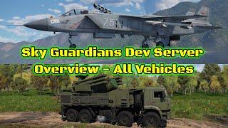 Sky Guardians Dev Server Overview - All Vehicles [War Thunder]