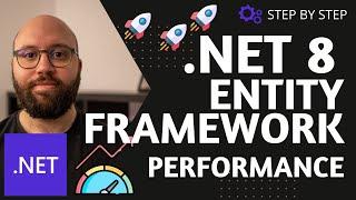.NET 8  .: Performance tips to speed up your EF Core