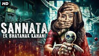 SANNATA: Ek BHAYANAK KAHANI Full Hindi Dubbed Movie | Vijay Chendur, Hanumanthe |South Horror Movie