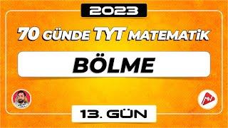 Bölme | 70 Günde TYT Matematik Kampı | 13.Gün | 2023 | #merthoca #70gündetyt