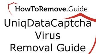 UniqDataCaptcha Virus Removal