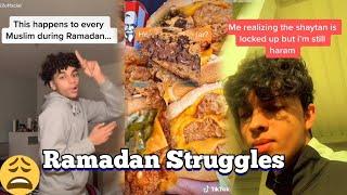 Ramadan Struggles All Muslims Face| Tiktok Compilation