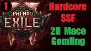 Hardcore Solo Self Found 2H Mace - HCSSF Path of Exile 2