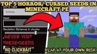 TOP 5 HORROR/ CURSED SEEDS FOR MINECRAFT PE | NEVER VISIT || NO CLICKBAIT