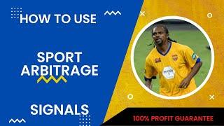 HOW TO USE SPORT ARBITRAGE SIGNAL