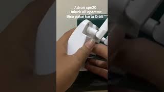 Advan cpe20 unlock all operator bisa pakai kartu Orbit