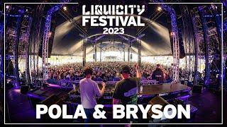 Pola & Bryson | Liquicity Festival 2023