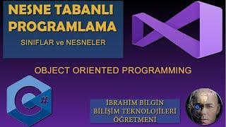 14- Sınıflar ve Nesneler (Visual C#)