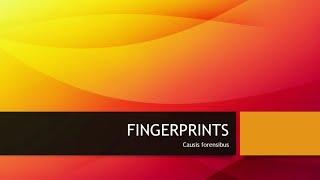 FINGERPRINT CLASSIFICATIONS|| QUICK REVISION SERIES|| CAUSIS FORENSIBUS ||