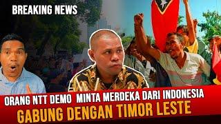 BREAKING NEWS‼️ WARGA NTT MINTA MERDEKA & MAU GABUNG DENGAN TIMOR LESTE?