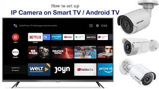 How to set up IP Camera on Smart TV or Android TV without any device - IP Camera Setup