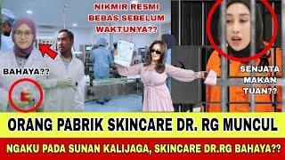 ORANG PABRIK SKINCARE DR.RG MUNCUL?? NGAKU SKINCARENYA BAHAYA?? RG DITAHAN GANTIKAN NIKITA MIRZANI??