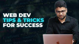 8 Web Development Tips and Tricks for Success