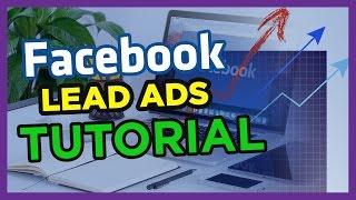 Facebook Lead Ads Tutorial