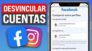 Cómo DESVINCULAR mi cuenta de FACEBOOK de INSTAGRAM desde el Móvil (2024)